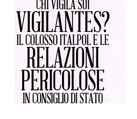 Chi vigila sui vigilantes - da Millennium, mensile edito da Il Fatto Quotidiano-1 febbraio di Andrea Sparaciari