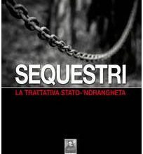 sequestri - trattativa stato 'ndrangheta-copertina