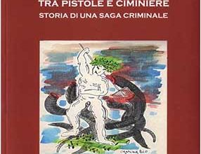 Taranto tra pistole e ciminiere copertina