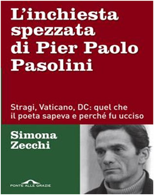 L'inchiesta spezzata di Pier Paolo Pasolini