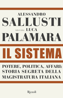 Il Sistema - intervista Sallusti a Palamara - copertina