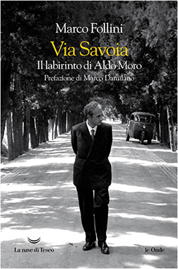 Via Savoia - Il labirinto di Moro -(copertina)