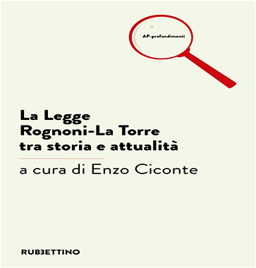 La legge Rognoni-La Torre tra storia e attualità - Enzo Ciconte (Copertina)