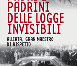 Padri e padrini delle logge invisibili - di Piera Amendola (Copertina)