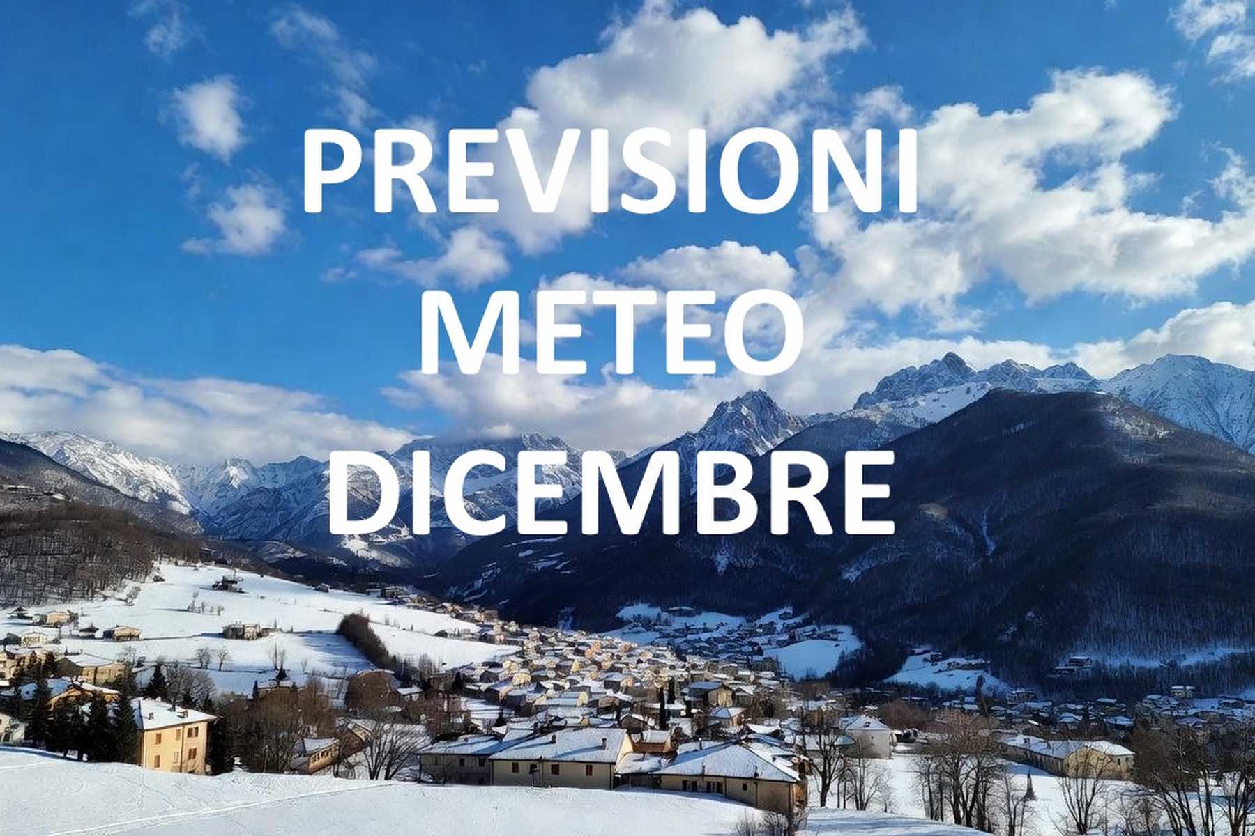 meteo-dicembre-2025 - attualita.it Previsioni Meteo Italia Dicembre 2025