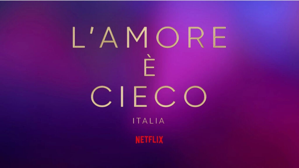 Love-Is-Blind-Italia-lamore-e-cieco-Netflix - attualita.it L'Amore è cieco in Italia su Netflix