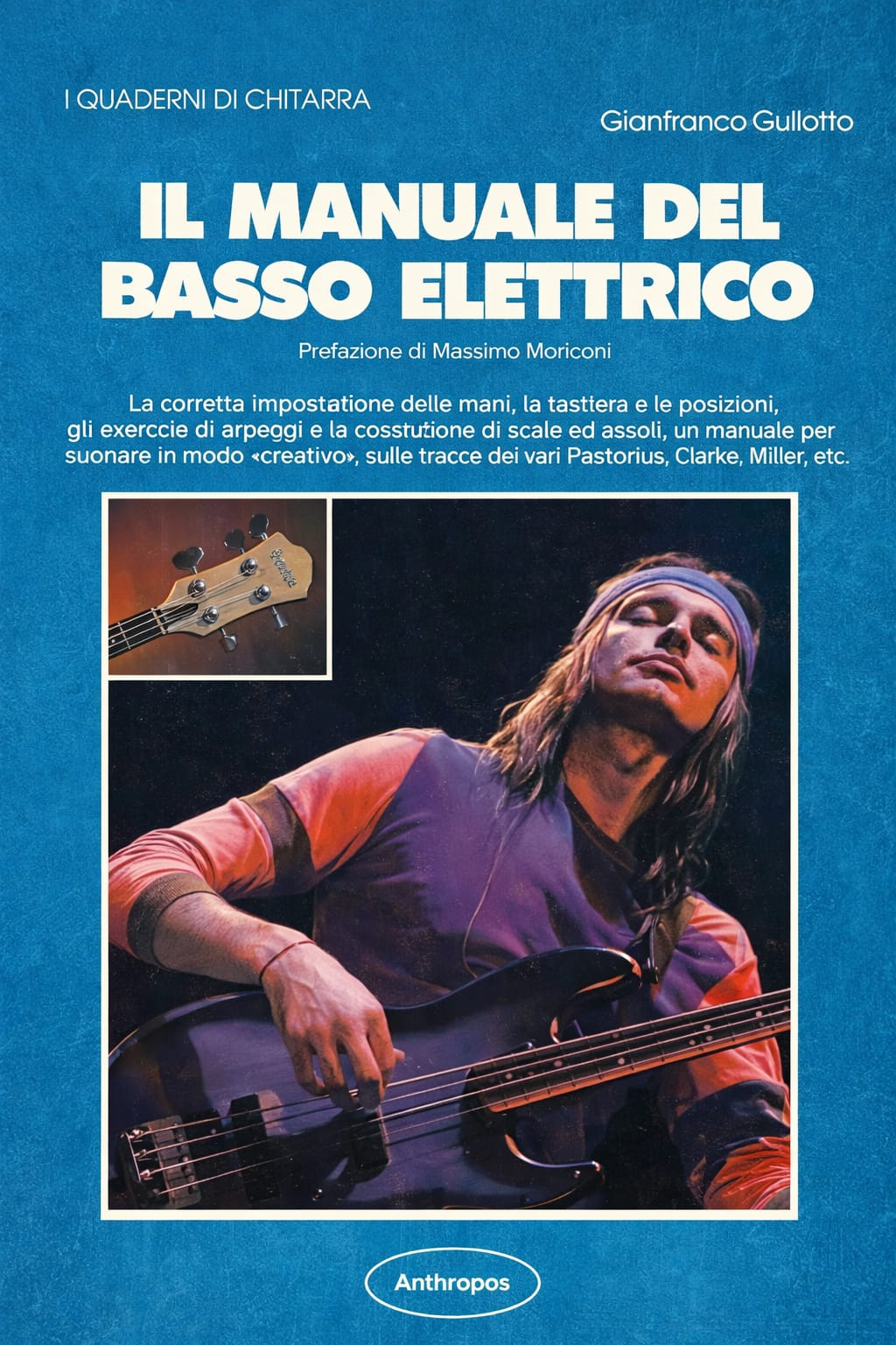 Il Manuale del basso elettrico di Gianfranco Gullotto.